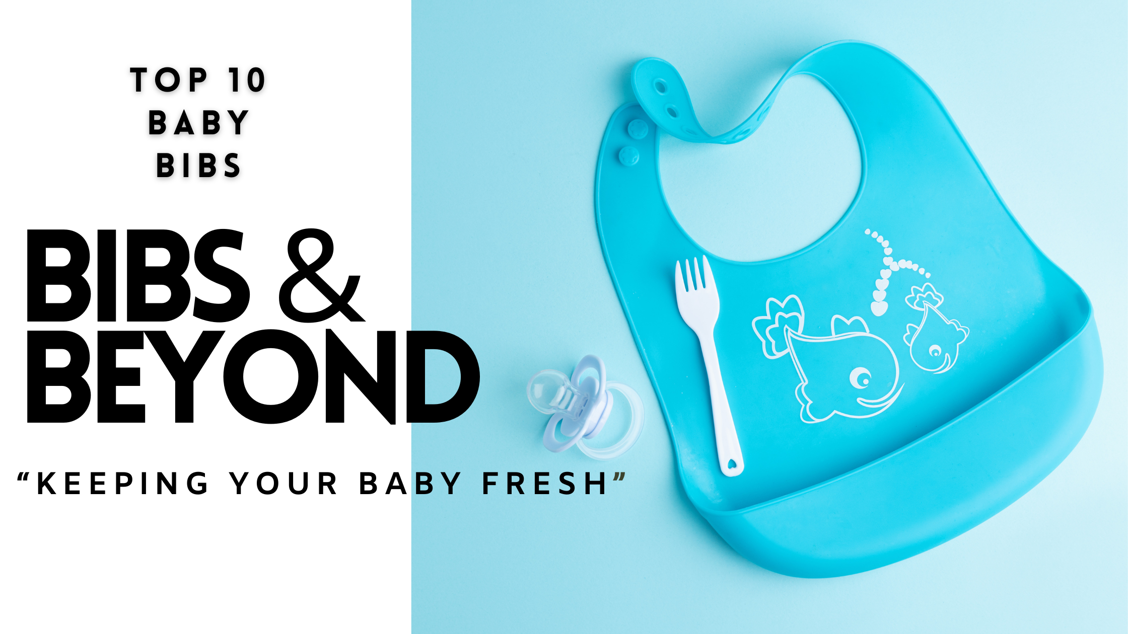 Top 10 Best Baby Bibs in 2025 title